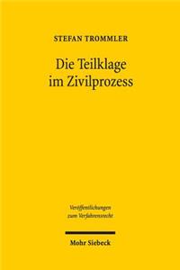 Die Teilklage im Zivilprozess