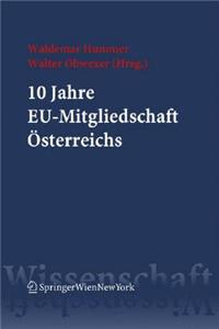 10 Jahre EU-Mitgliedschaft Osterreichs