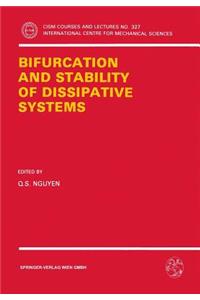 Bifurcation and Stability of Dissipative Systems