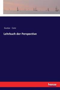 Lehrbuch der Perspective