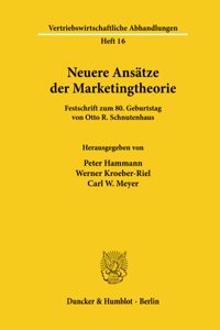 Neuere Ansatze Der Marketingtheorie