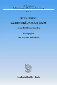 Gesetz Und Lebendes Recht