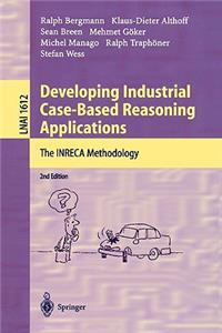 Developing Industrial Case-Based Reasoning Applications: The Inreca Methodology