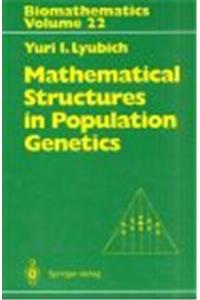 Mathematical Structures in Population Genetics