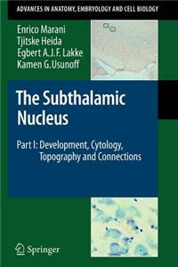 The Subthalamic Nucleus
