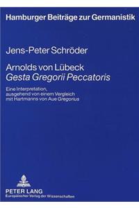 Arnolds Von Luebeck «Gesta Gregorii Peccatoris»