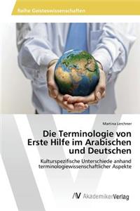 Terminologie von Erste Hilfe im Arabischen und Deutschen