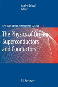 Physics of Organic Superconductors and Conductors