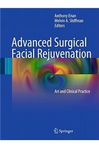 Advanced Surgical Facial Rejuvenation