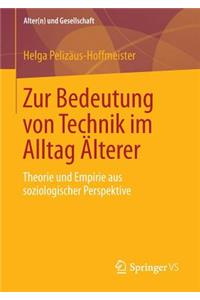 Zur Bedeutung von Technik im Alltag Älterer
