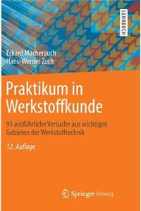 Praktikum in Werkstoffkunde