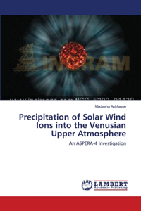Precipitation of Solar Wind Ions into the Venusian Upper Atmosphere