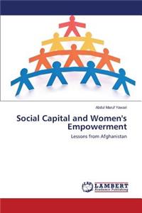 Social Capital and Women's Empowerment