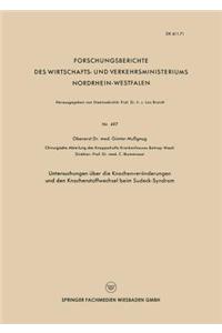 Untersuchungen Über Die Knochenveränderungen Und Den Knochenstoffwechsel Beim Sudeck-Syndrom