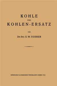 Kohle Und Kohlen-Ersatz