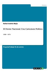 Frente Nacional. Una Caricatura Politica