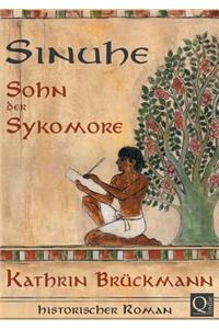 Sinuhe, Sohn Der Sykomore