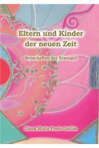 Eltern und Kinder der neuen Zeit