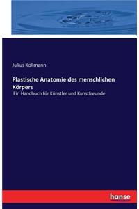 Plastische Anatomie des menschlichen Körpers