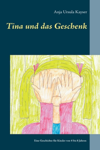 Tina und das Geschenk