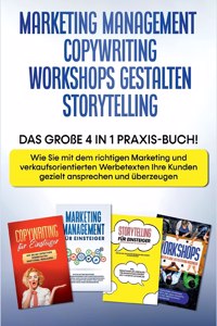 Marketing Management Copywriting Workshops gestalten Storytelling