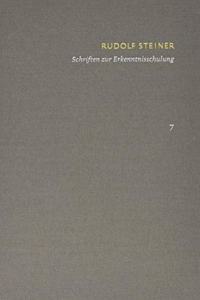 Rudolf Steiner, Schriften Zur Erkenntnisschulung