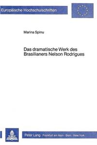 Das Dramatische Werk Des Brasilianers Nelson Rodrigues