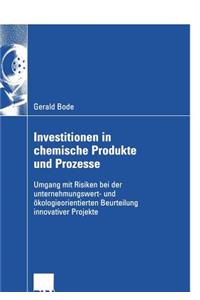 Investitionen in Chemische Produkte Und Prozesse