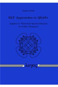 Rlt Approaches to Qsaps