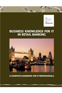 Business Knowledge for IT in Retail Banking