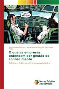 O que as empresas entendem por gestão do conhecimento