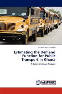 Estimating the Demand Function for Public Transport in Ghana