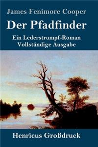 Der Pfadfinder (Großdruck)