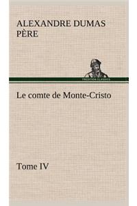 comte de Monte-Cristo, Tome IV