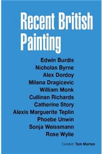 Recent British Painting
