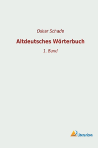 Altdeutsches Wörterbuch