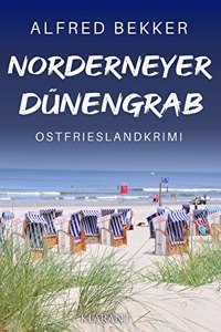 Norderneyer Dunengrab. Ostfrieslandkrimi