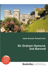Sir Graham Hamond, 2nd Baronet