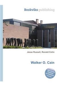 Walker O. Cain