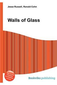 Walls of Glass