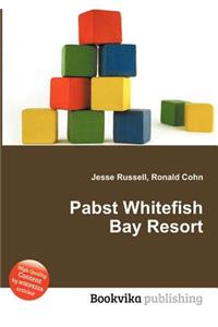 Pabst Whitefish Bay Resort