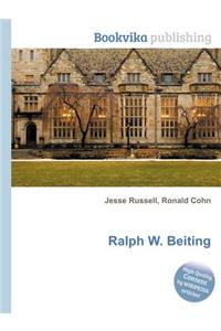 Ralph W. Beiting