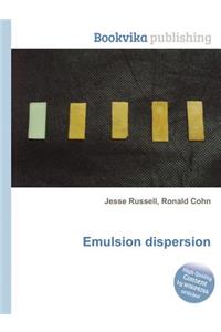 Emulsion Dispersion