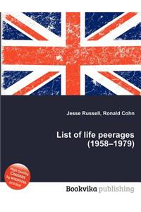 List of Life Peerages (1958-1979)