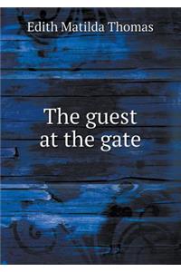 The Guest at the Gate