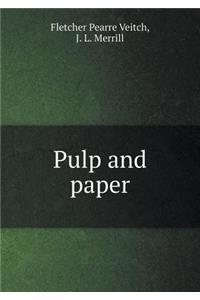 Pulp and Paper