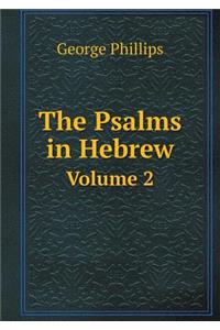 The Psalms in Hebrew Volume 2