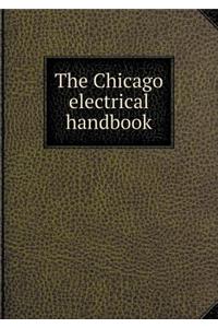The Chicago electrical handbook
