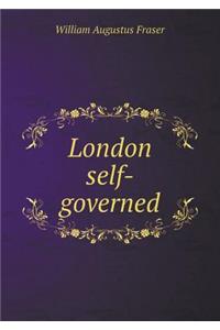 London Self-Governed