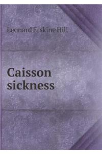 Caisson Sickness